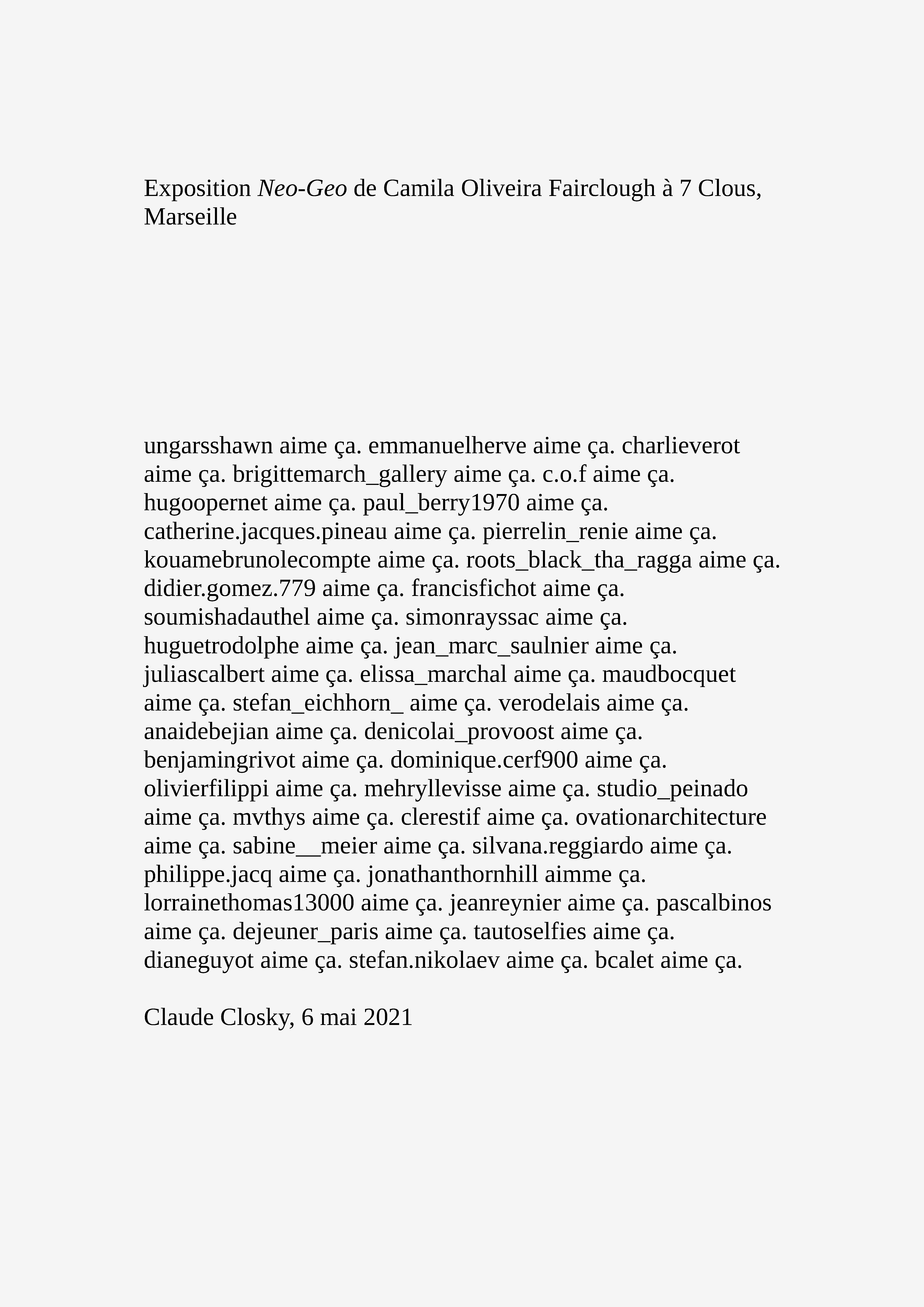 Claude Closky, ‘Exhibition Neo-Geo by Camila Oliveira Fairclough at 7 Clous, Marseille,’ 2021, press release, 7 Clous, Marseille.